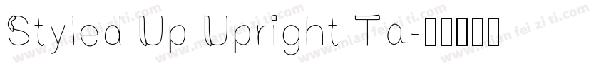 Styled Up Upright Ta字体转换